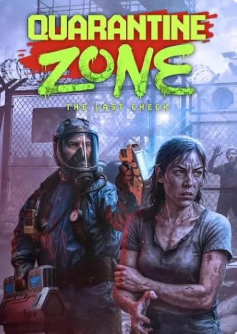 Quarantine Zone: The Last Check